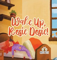 Bee | Wake Up, Rosie Dosie! | Buch | Englisch (2022) | Gebunden