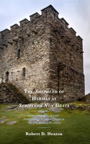 The Shepherd of Hermas as Scriptura Non Grata - 9781666921861 - Picture 1 of 1
