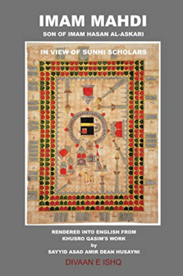 Imam Mahdi: Son of Imam Hasan Al-Askari - Paperback NEW Husayni, Sayyid 01/03/20