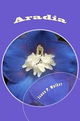 Aradia By Ivona P Walker - New Copy - 9781507544792