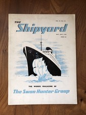 The SHIPYARD Swan Hunter Magazine 1961 V29 N233 Docks Ship Building Interest