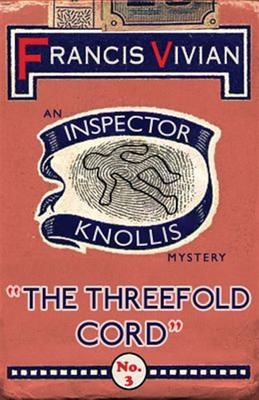 The Threefold Cord: An Inspector Knollis Mystery, Brand New, Free shipping in...