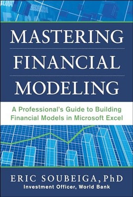 Mastering Financial Modeling: A Profession..., SOUBEIGA