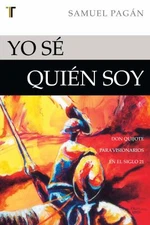 Yo Se Quien Soy by Samuel Pagan