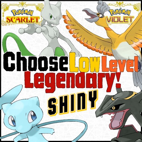 Choose Low Level Legendary Mythical Pokemon Shiny Legendaries Scarlet Violet SV