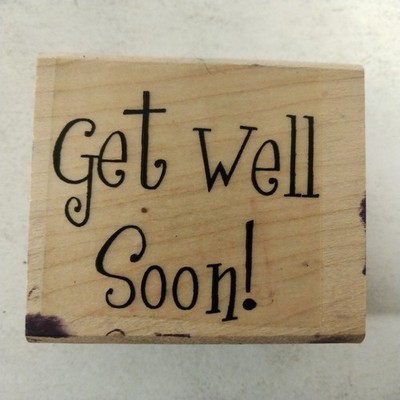Get Well Soon Rubber Stamp Two And A Quarter By 2 In