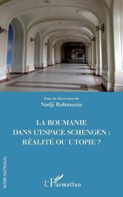 Nadji Rahmania La Roumanie dans l'espace Schengen (Paperback) (UK IMPORT)