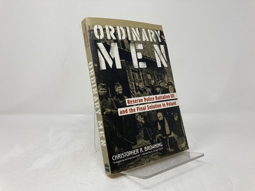 Ordinary Men by Christopher R Browning First 1st Edition LN PB 1993 - Picture 2 of 7