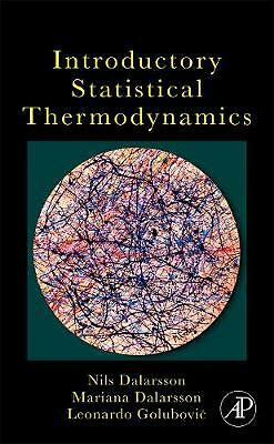 Introductory Statistical Thermodynamics Dalarsson Dalarsson Golubovic Hardback