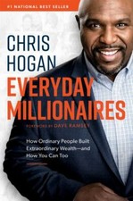 Everyday Millionaires by Chris Hogan (2019, Hardcover)