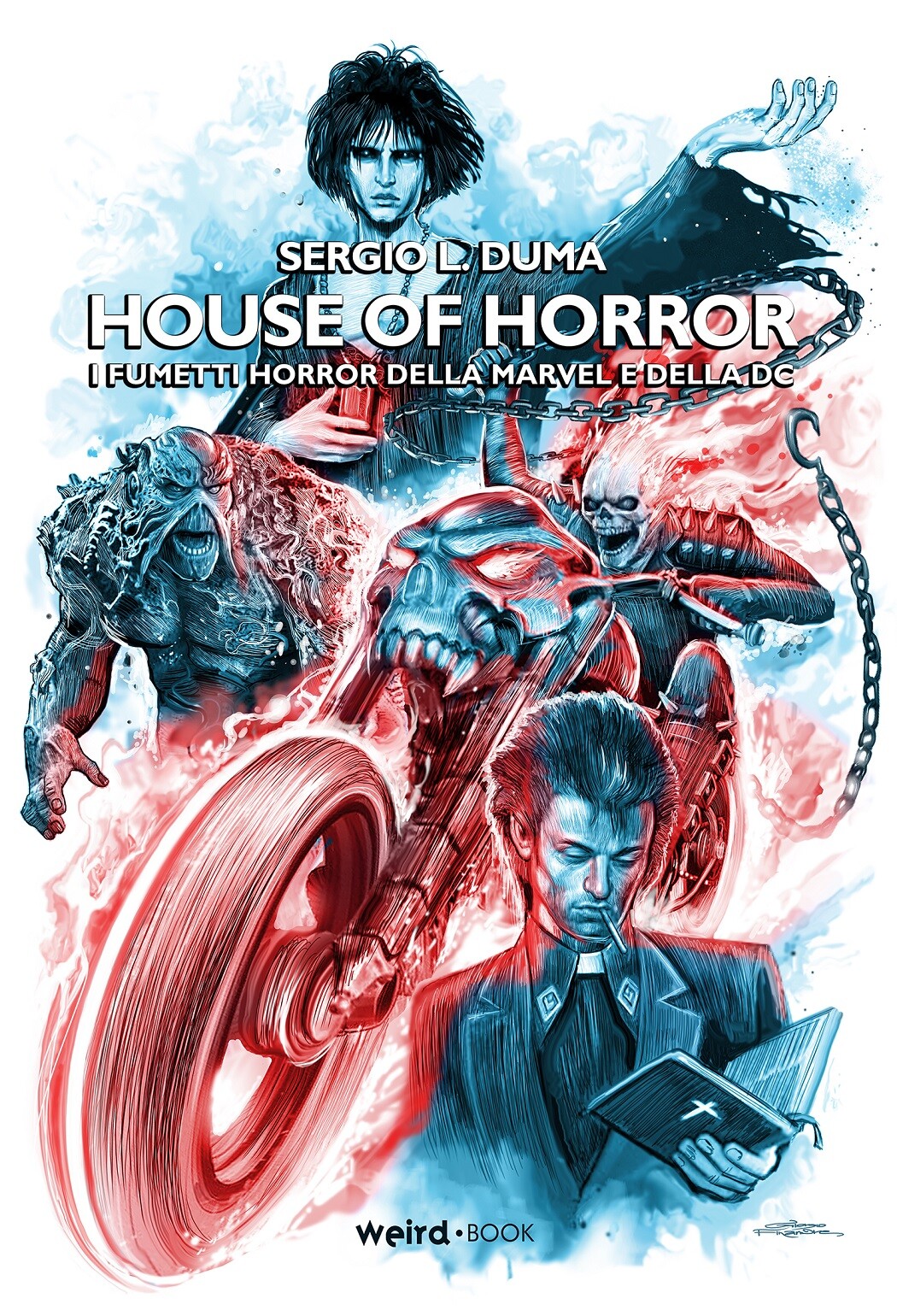 HOUSE OF HORROR. I FUMETTI HORROR DELLA MARVEL E DELLA DC - Weird Book - 2022