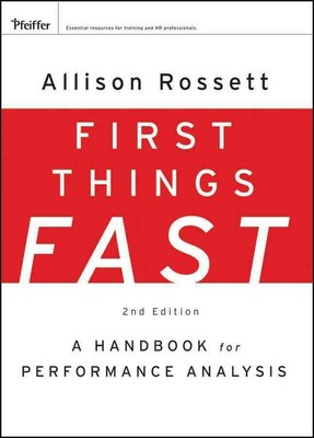First Things Fast: A Handbook for Performance Analysis by Allison Rossett (Engli
