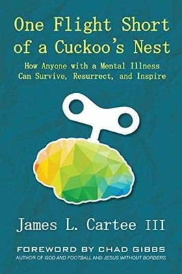 One Flight Short of a Cuckoo's Nest - Paperback, by James L. Cartee III - Good