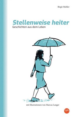 Birgit Mehler | Stellenweise heiter | Buch | Deutsch (2021) | 80 S. | tpk-Verlag