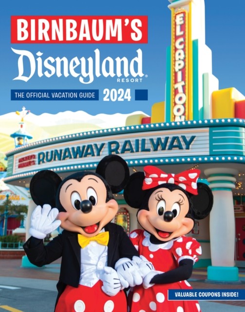 Birnbaum's 2024 Disneyland Resort by Birnbaum Guides (Paperback Book)