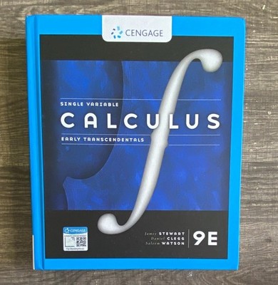 Cengage Single Variable Calculus: Early Transcendentals 9th Edition, Brand New