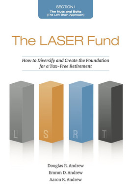 The LASER Fund: How to Diversify and Create the Foundation for a Tax-Free Retire