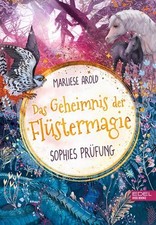 Marliese Arold / Das Geheimnis der Flüstermagie (Band 2) - Sop ...9783961292806
