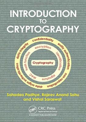 Introduction to Cryptology, Padhye, Sahu, Saraswat 9781138071537 New**