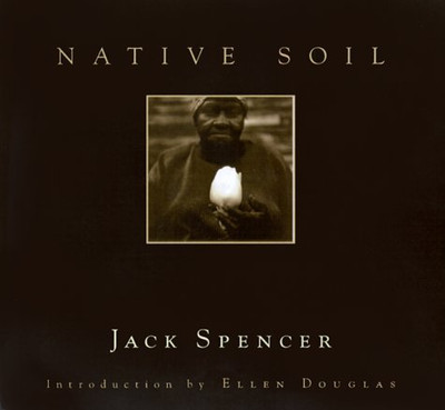 Spencer, Jack. Native Soil