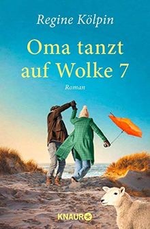 Oma tanzt auf Wolke 7: Roman (Omas für jede Lebenslage) ... | Buch | Zustand gut
