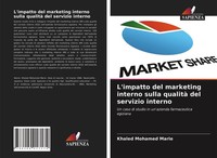 Khaled Mohamed Marie | L'impatto Del Marketing Interno Sulla Qualità Del...