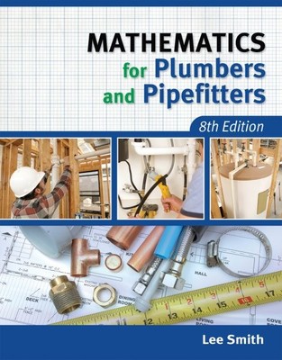 Mathematik für Klempner und Pfeifenfitter, Taschenbuch von Smith, Lee, brandneu...