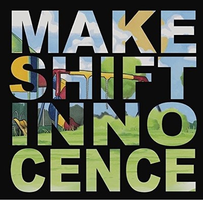 MAKESHIFT INNOCENCE MAKESHIFT INNOCENCE - Yours To Keep - CD - **Excellent**