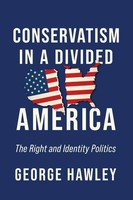 George Hawley | Conservatism In A Divided America | Taschenbuch | Englisch