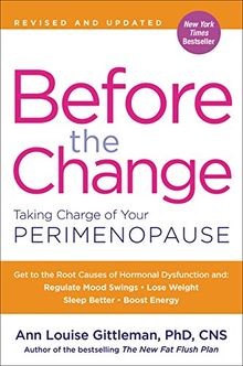 Before the Change: Taking Charge of Your Perimenopau... | Buch | Zustand wie neu