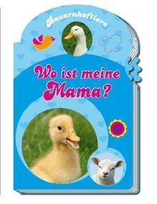 Wo ist meine Mama? - Bauernhoftiere von Edition A. Trötsch | Buch | Zustand gut