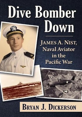 Bryan J. Dickerson Dive Bomber Down (Taschenbuch)