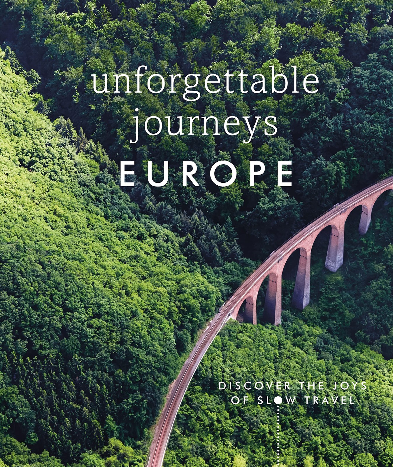 Unforgettable Journeys Europe: Discover the Joys of Slow Travel by Dk (HB 2023) - Image 4