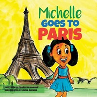 Charron Monaye | Michelle Goes To Paris | Taschenbuch | Englisch (2021)