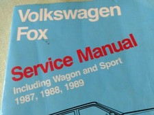 Volkswagen Fox Service Manual For 1987 - 1989 Wagon Sport Vehicles Volkswagen Fox Service Manual For 1987 - 1989 Wagon Sport Vehicles