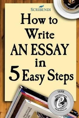 How to Write an Essay in Five Easy Steps by Scribendi (English) Paperback Book
