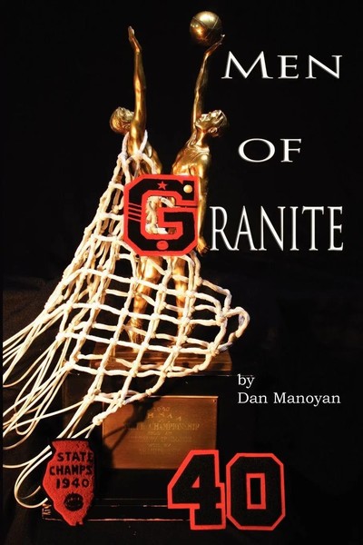 Dan Manoyan | Men Of Granite | Taschenbuch | Englisch (2007) | AuthorHouse-image