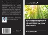 DéSiré Nduwimana | PrevencióN De Embarazos No Deseados E Infecciones De...