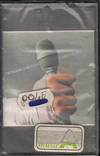 Bertoli Pierang "Pierangelo Bertoli €“ A Muso Duro MC7 Nuova Sigillat (Cassette)