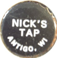 Vintage Nick's Tap Antigo, WI Black Plastic Trade Token - Wisconsin