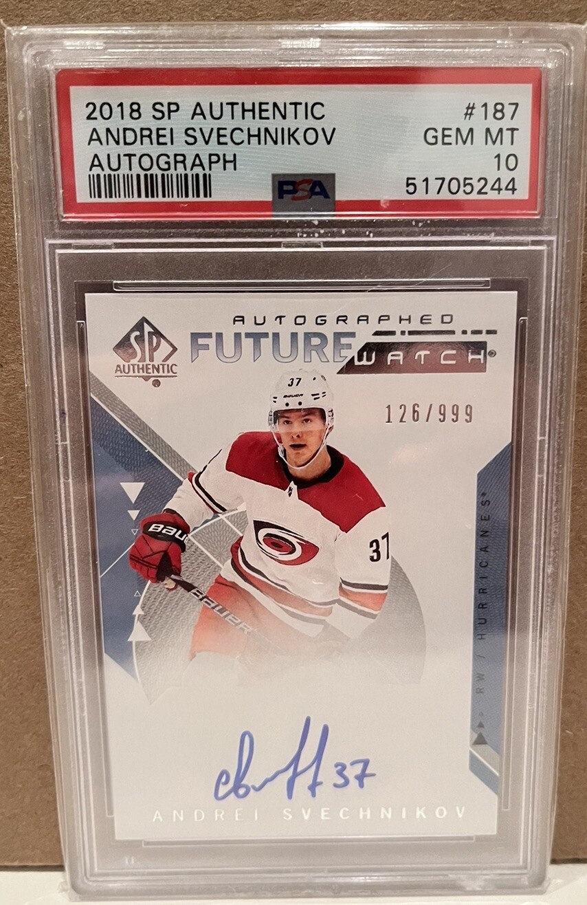 2018 SP Authentic Andrei Svechnikov Future Watch Auto Rookie /999 PSA 10