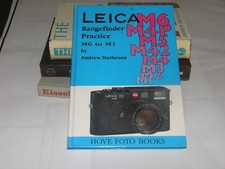 The Leica Rangefinder Practice, M6 to M1 by Andrew Matheson