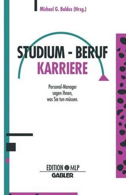Studium Beruf Karriere: Personal-Manager sagen Ihnen, was Sie tun m?ssen by Mich