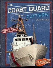 U. S. Coast Guard Cutters Hardcover Carrie A. Braulick