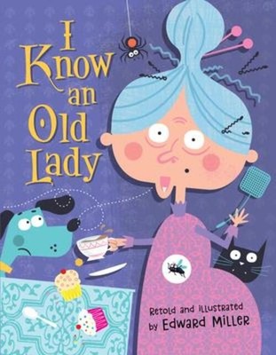 I Know an Old Lady | Edward Miller | Englisch | Buch | Papp-Bilderbuch | 2021