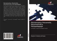Cleuber Cristiano De Sousa | Psicosomatica, Psicoanalisi, Psicomotricità E...