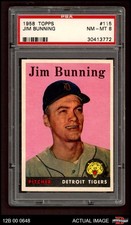 1958 Topps #115 Jim Bunning Tigers HOF PSA 8 - NM/MT