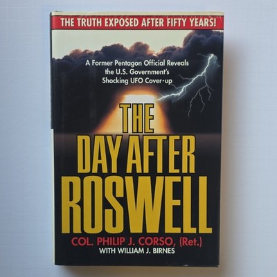 The Day After Roswell by Philip J. Corso & William Birnes Hardcover - UFOs