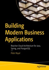 Building Modern Business Applications: Reacti...