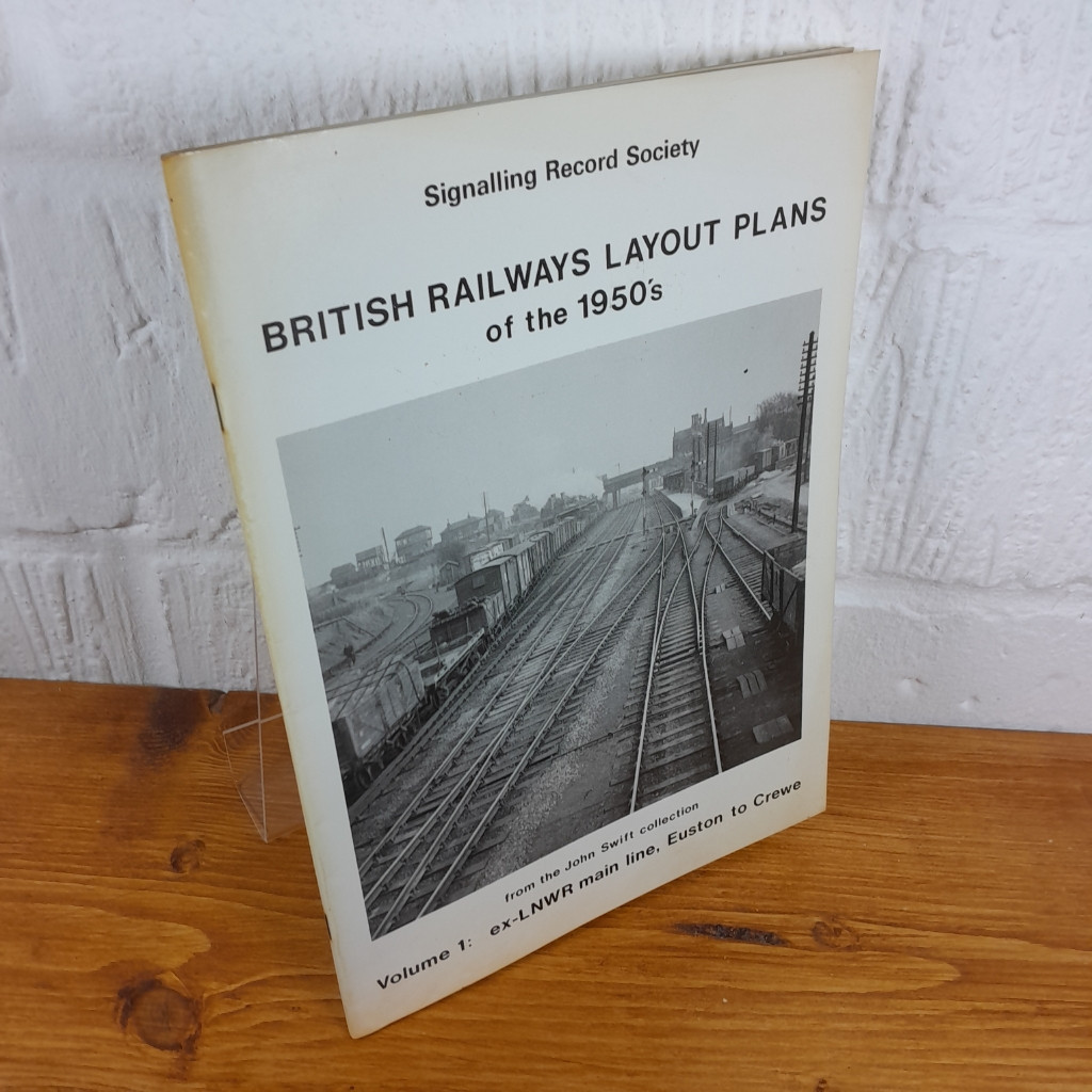 British Railways Layout Plans of the 1950s from the John Swift Collection:...